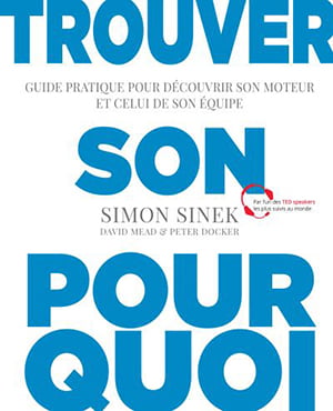 Illustration de l'article résumé du livre trouver son Pourquoi de Simon Sinek sur le site mind-set.fr